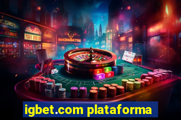 igbet.com plataforma